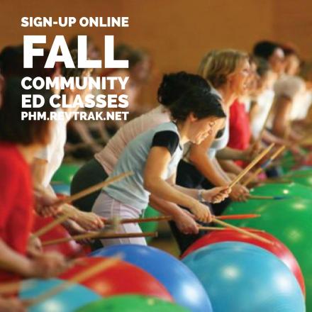 Sign-up online for P-H-M's Fall Community Ed Classes at phm.revtrak.net