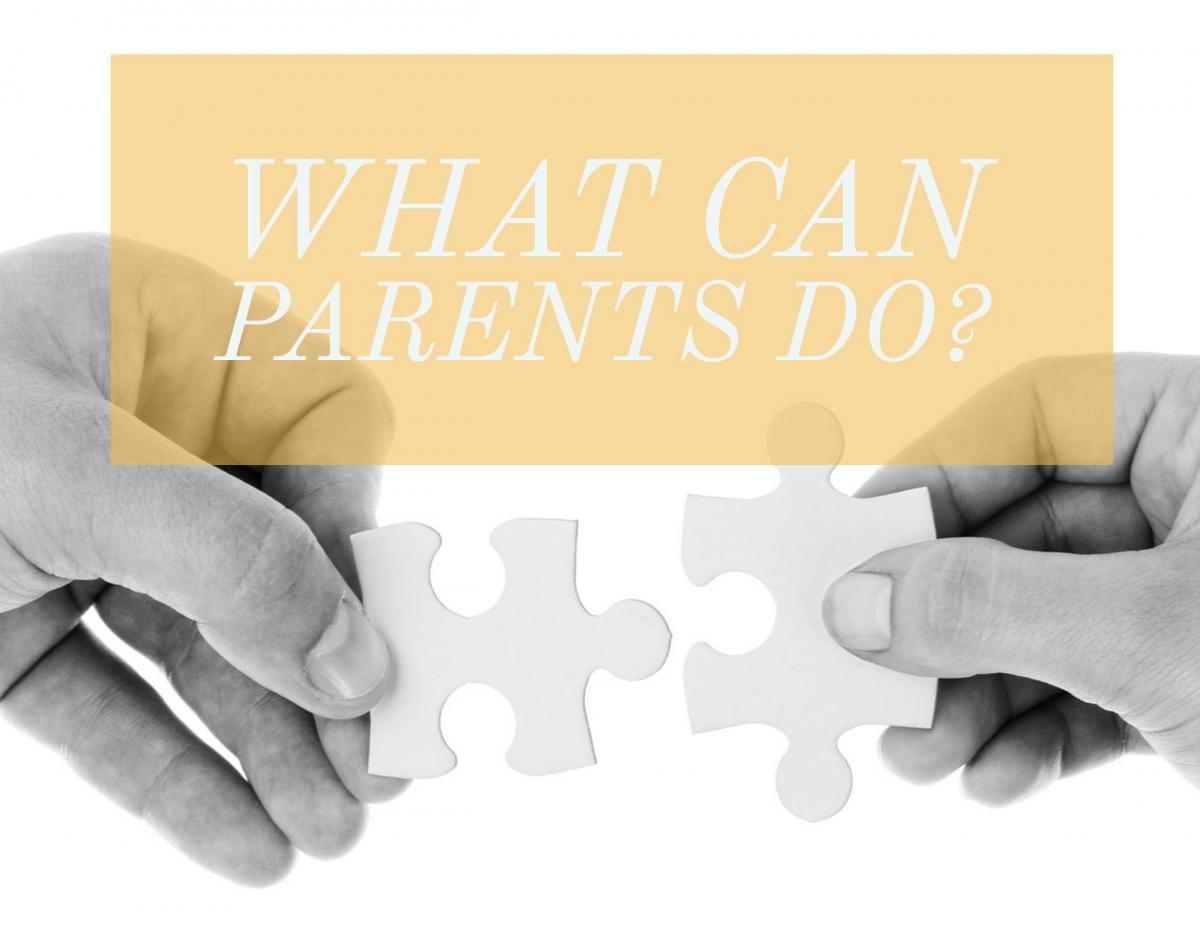 What can parents do?
