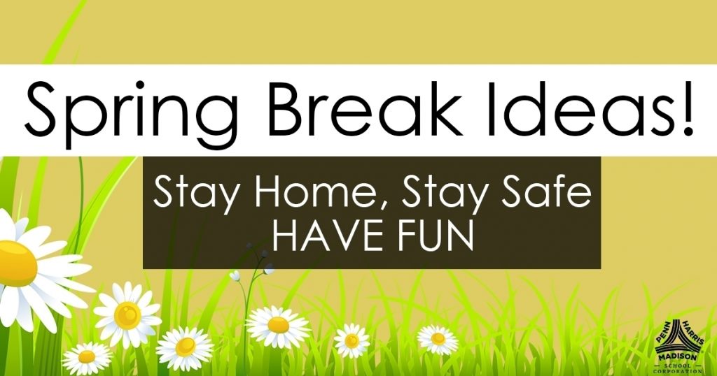 Spring Break Ideas