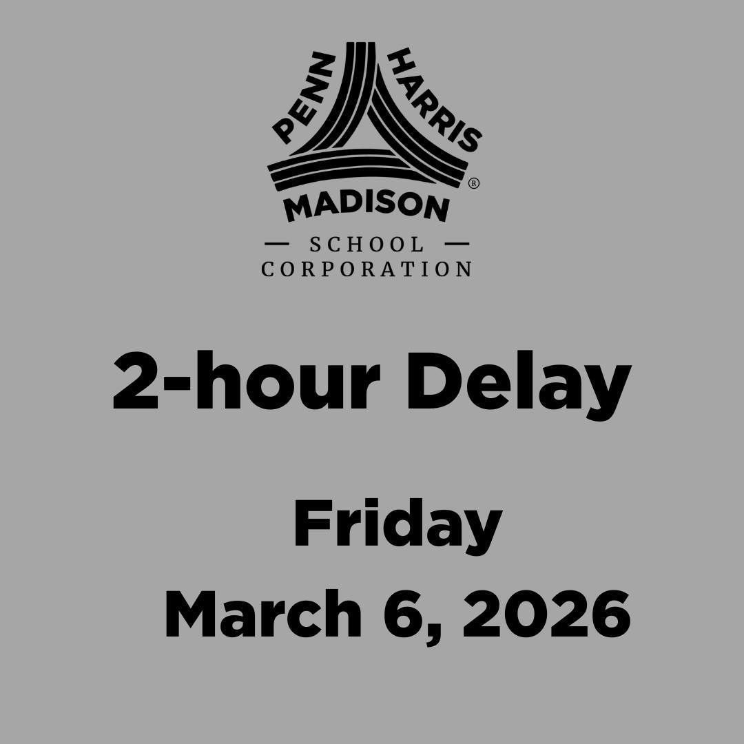 Due to dense fog, PHM schools will be on a 2-hour delay for Friday, March 6, 2026.