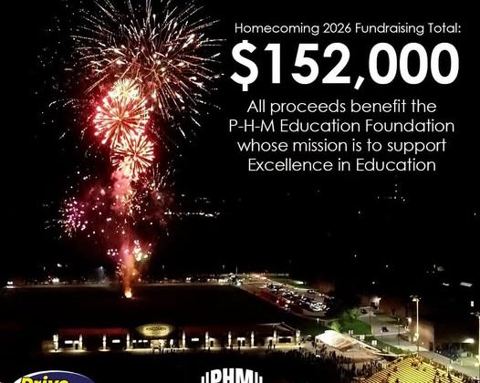 picture of fireworks with information about PHMEF raising $152,000 from Homecoming 2026 with all proceeds benefiting P-H-M Education Foundation and excellence in P-H-M schools