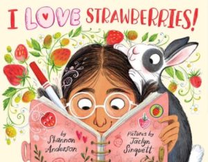 I Love Strawberries! book cover
